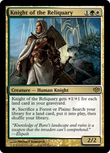Knight of the Reliquary
 Knight of the Reliquary gets +1/+1 for each land card in your graveyard.
{T}, Sacrifice a Forest or Plains: Search your library for a land card, put it onto the battlefield, then shuffle.